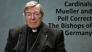 Cardinals Mueller and Pell Correct The Bishops of Germany