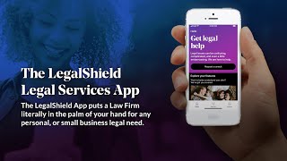 The Enhanced LegalShield Mobile App Demonstration