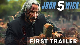 John Wick: Chapter 5 – First Trailer (2025) | Keanu Reeves #keanureeves