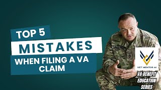 Avoid These 5 Costly VA Claim Mistakes That Delay Your Benefits!