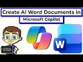 Microsoft Copilot Word Document Generation | Full Tutorial