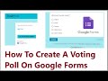How To Create A Voting Poll On Google Forms
