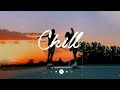 Spotify chill playlist - Tiktok hits 2022 - Viral songs latest