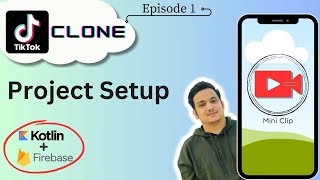 1 Initial Setup | TikTok Clone | Kotlin Firebase | Android