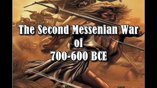 JWS - SR01-EP05 - SECOND MESSENIAN WAR - 700-600 BCE