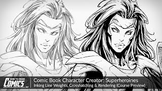 Comic Book Character Creator: Superheroines | Inking Line Weights, Crosshatching & Rendering