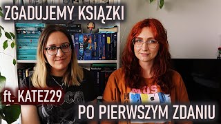 Zgadujemy książki po pierwszym zdaniu | CHALLANGE | bookplease x katez29