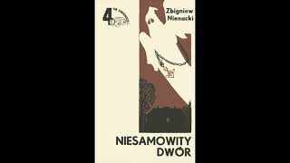 Niesamowity Dwór Audiobook 12