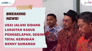 Usai Sidang Kasus Penggelapan Oleh Mantan Managernya, Segini Total Kerugian Denny Sumargo