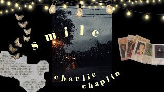 ⋆ ✢ ✥ ✦ ✧ ❂ ❉ ✯smile- Charlie Chaplin- but the guitar is slightly off