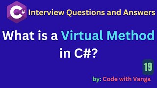 What is a Virtual Method in C#