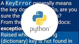 I'm getting Key error in python