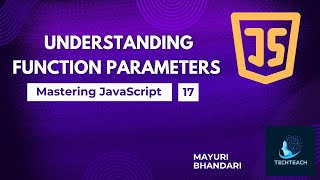 17. Understanding Function Parameters in JavaScript