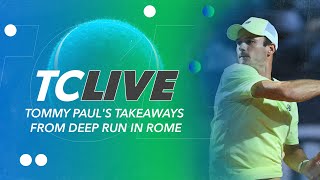 Tommy Paul's Takeaways from Deep Run in Rome | Tennis Channel Live
