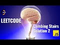 LeetCode - Climbing Stairs | JavaScript Solution 2