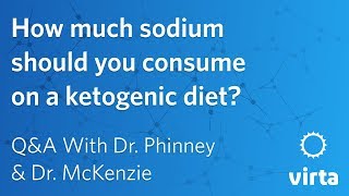 Dr. Stephen Phinney: How much sodium should you consume on a ketogenic diet?