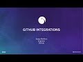 GitHub Integrations - GitHub Universe 2016