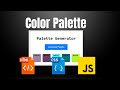 Lets Build Color Palette Generator in under 210 seconds | HTML CSS JavaScript | Beginner Project