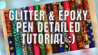 Glitter, Epoxy Personalized Pens, A DIY Detailed Tutorial For You :)