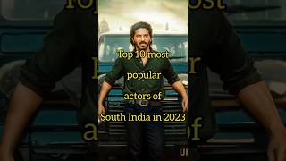 Papular south Indian actor 2023#southindian #alluarjun #thalapathy #thala #ramcharan #ntr #tamil