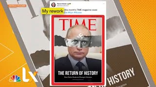 No, This TIME Magazine Cover of Putin Wasn't Real | NBCLX