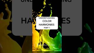 Color Harmonies in Art and Design: A Beginner's Guide - Part 1 #colortheory #colorwheel