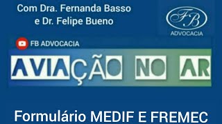 FORMULÁRIO MEDIF E FREMEC