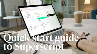 Quickstart guide to Superscript.