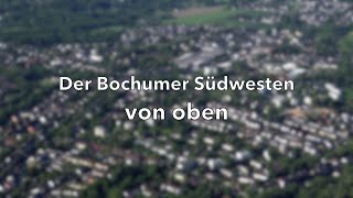 Der Bochumer Südwesten von oben