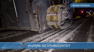 Szegedi Hírek Javítják az úthálózatot 2017.03.16.