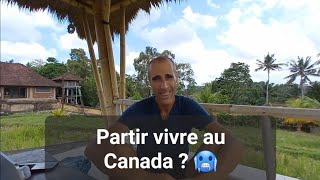 S'expatrier au canada ? 🙄 Comment peut-on même y songer ?