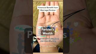 Palmistry - Benefit a wealth from Partner #marriage #palm #reading #palmistry #shorts