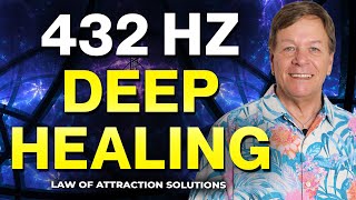 Deep Healing Music For DNA Repair, Physical Healing, Emotional clearing 432 HZ