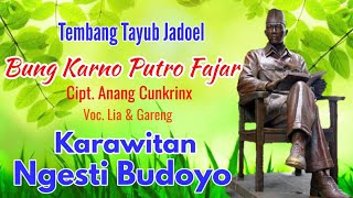 Bung Karno Putro Fajar Cipt. Anang Cunkrink Voc. Lia \u0026 Gareng