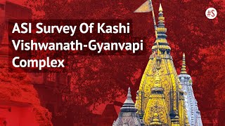 Varanasi Court Allows ASI Survey Of Kashi Vishwanath Temple-Gyanvapi Mosque Complex | Uttar Pradesh