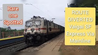 Vaigai On Mainline | 12636 Route Diverted Vaigai Sf Express towards Thanjavur | IndianRailways