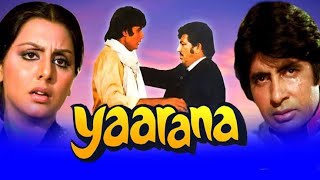Yaarana | 1981 | Full Movie Facts And Important Talks | Amitabh Bacchan| Amjad Khan | Neetu Singh