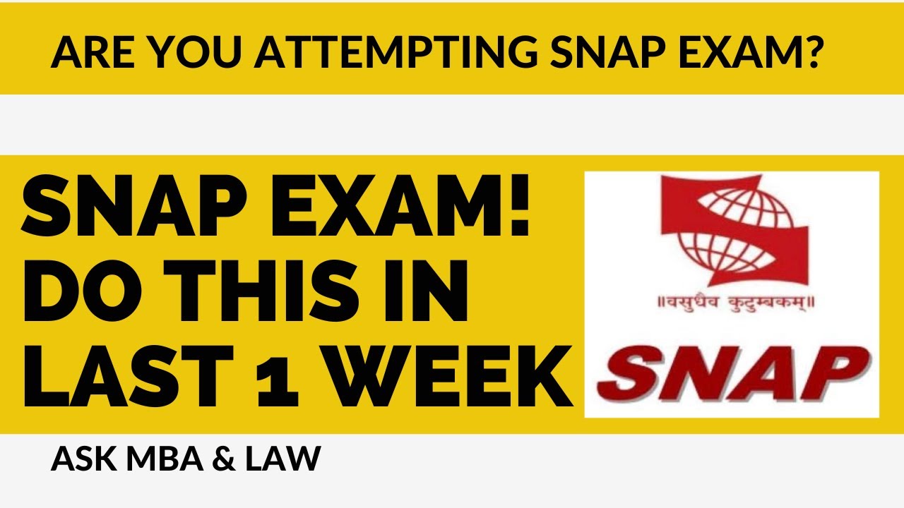 Attention SNAP Exam Aspirant | SNAP Exam Prep Tips For Last 1 Week |Do ...