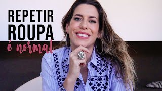 Repetir roupa é normal?!! | luiza bomeny