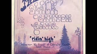 The Black Canyon Gang - Lonesome City [1974]