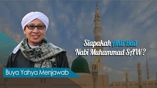 Download Lagu Siapakah Ahli Bait Nabi Muhammad SAW Buya Yahya Me... MP3 Gratis