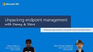 Unpacking endpoint management Ep. 1 (Policy Transformation)