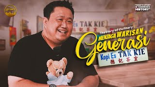 TheStory of Culinary : “ Menjaga warisan generasi | Kopi Es TAK KIE “