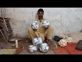 Amazing Technique of Making Football |Hand Stitched Footbal Making Process With Magnificent Effort