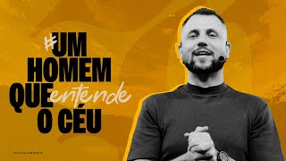 UM HOMEM QUE ENTENDE O CÉU - PR. FLAVINHO MARQUES | LAGOINHA MATRIZ