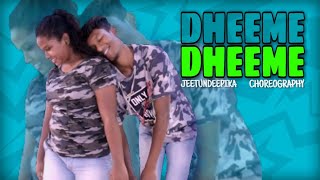 Dheeme Dheeme - Tony Kakkar ft. JeetuNdeepika | Dance cover