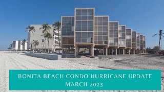 Bonita Beach // North Hickory Condo Recovery Update // March 2023