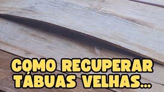 RECUPERE #TÁBUAS VELHAS # SEM GASTAR DINHEIRO