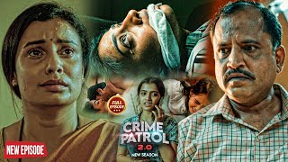 Crime को छुपाने के लिए Mumbai Police क्यों लड़की को ही जला दिया | Crime Patrol | Letest New Episode