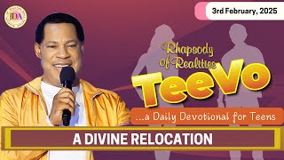 TEEVO- A Divine Relocation | 3rd February, 2025 | Rhapsody of Realities for Teenagers